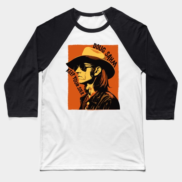 Doug Sahm - Retro Original Fan Artwork Baseball T-Shirt by DankFutura